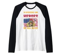 En reverencia y Homenaje a los héroes caídos Nunca lo Haremos Camiseta Manga Raglan