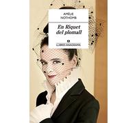 En Riquet del plomall: 49 (Llibres Anagrama)