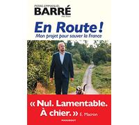 En Route !: Mon projet pour sauver la France: 31584