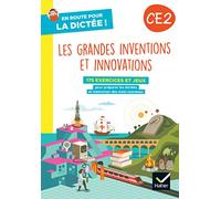 En route pour la dictée ! CE2: Les grandes inventions et innovations