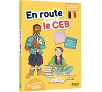 En route pour le C.E.B