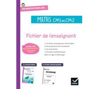 En route pour les Maths CM1 et CM2: Fichier enseignant
