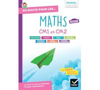 En route pour les Maths CM1 et CM2: Manuel de l'élève