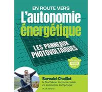 En route vers l'autonomie énergétique: Les panneaux photovoltaïques: 31636