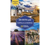 En ruta por Castilla-La Mancha (Lonely Planet) | Pedro Madera