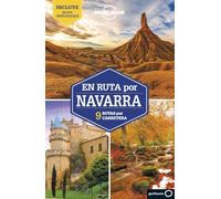 En ruta por Navarra 1: 9 Rutas por carretera (Guías En ruta Lonely Planet)