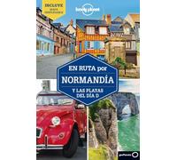 En Ruta Por Normandía Y Las Playas Del Día D 2 (lonely Planet)