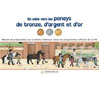 En selle vers les poneys de bronze, d'argent et d'or