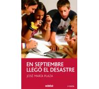 En Septiembre Llego El Desastre