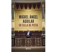 En silla de pista: Álbum de momentos vividos en primera línea (No Ficción)