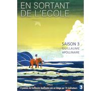 En sortant de l'école - Saison 3 - Guillaume Apollinaire [Francia] [DVD]