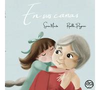 En sus canas | Sonia Martos