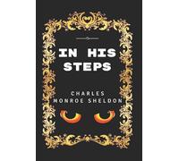 En sus pasos: por Charles Monroe Sheldon - Ilustrado