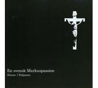 En Svensk Markuspassion