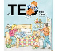En Teo està malalt (En Teo descobreix món)
