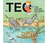 En Teo i els animals salvatges (En Teo descobreix món)