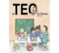 En Teo va a l'escola (En Teo descobreix món)