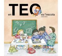 En Teo va a l'escola (En Teo descobreix món)