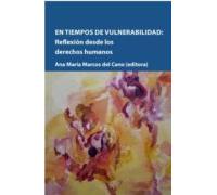 En Tiempos De Vulnerabilidad: Reflexión Desde Los Derechos