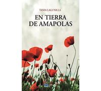 EN TIERRA DE AMAPOLAS (Narrativa)