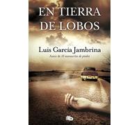 En tierra de lobos | Luis García Jambrina
