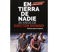 En tierra de nadie, 25 años de Doctor Divago