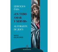 Ejercicios Para En Tomo Amar Y Servir Al Corazon De Jesus