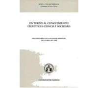 En Torno Al Conocimiento Cientifico Ciencia Y Sociedad
