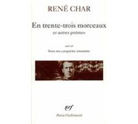 En Trente-trois Morceaux / Sur La Poésie / Le Bâton De Rosier / Loin D