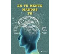 En tu mente mandas tú (SIN COLECCION)
