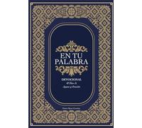 En Tu Palabra: 40 Dias de Ayuno y Oración