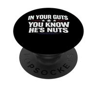 En Tus entrañas Sabes Que está Loco Declaración sarcástica Divertida PopSockets PopGrip Adhesivo
