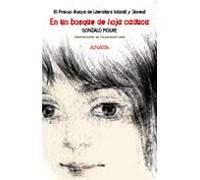 En un bosque de hoja caduca (LITERATURA INFANTIL - Premio Anaya (Infantil))