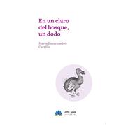 EN UN CLARO DEL BOSQUE UN DODO | Maria Encarnacion Carrillo Nicolas