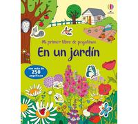 En un jardín. Mi primer libro de pegatinas | Caroline Young