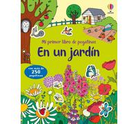 En un jardín. Mi primer libro de pegatinas | Caroline Young