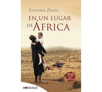 En un lugar de África: Un perfecto libro cross-over. La película fue ganadora del Óscar a la mejor película extranjera en 2002. (EMBOLSILLO)
