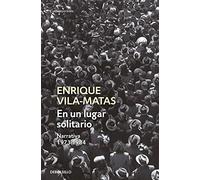 En un lugar solitario: Narrativa 1973-1984 (Contemporánea)