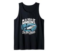 En un mar de pececillos, sé el tiburón Emprendedor Vida Fan Camiseta sin Mangas