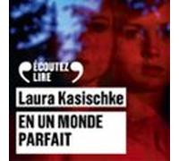 En Un Monde Parfait (audiolibro)