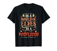En un Mundo de Elfos sé Profesor de Navidad Camiseta gráfica económica, Hombre, Negro, L