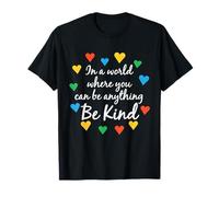 En un Mundo Donde Puedes ser Cualquier Cosa, sé Amable Autismo Camiseta