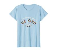 En un Mundo Donde Puedes ser Cualquier Cosa, sé Amable Camiseta, Mujer, Azul Bebé, XS