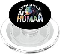 En Un Mundo Lleno De Ai, Be Human Inspirational Ki Design PopSockets PopGrip para MagSafe