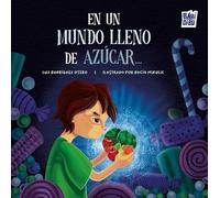 En un mundo lleno de azúcar…: 0 (A BOCADOS)