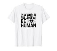 En un Mundo Lleno de IA Camiseta