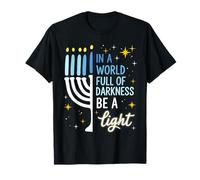 En un Mundo Lleno de Oscuridad, sé una luz Feliz Hanukkah Camiseta