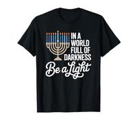 En un Mundo Lleno de Oscuridad sé una luz Hanukkah Camiseta