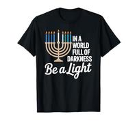 En un Mundo Lleno de Oscuridad sé una luz Hanukkah Camiseta
