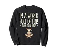 En un mundo lleno de pieles Atrévete a ser un entusiasta de los gatos desnudos Felino Sudadera